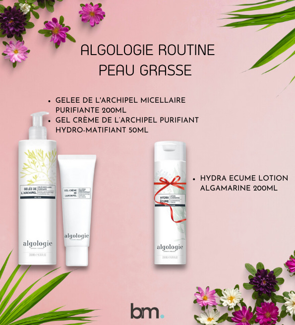 ALGOLOGIE ROUTINE PEAU GRASSE ALGOLOGIE ROUTINE PEAU GRASSE